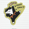 Break a paw