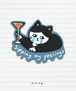 Sipping My Feelings